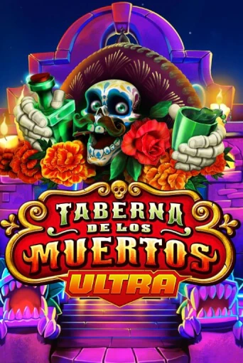 Taberna De Los Muertos Ultra бесплатно играть онлайн на сайте Гранд Казино Онлайн