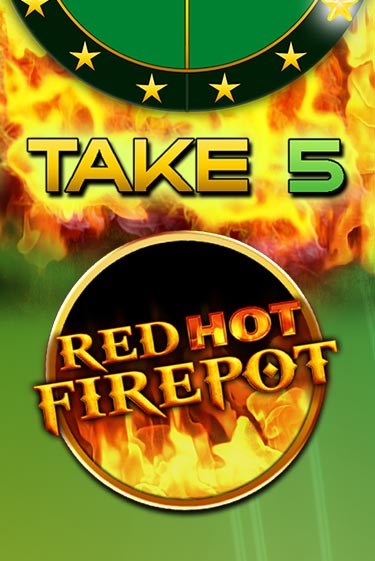 Take 5 Red Hot Firepot бесплатно играть онлайн на сайте Гранд Казино Онлайн