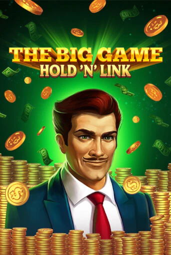 The Big Game Hold ‘n’ Link бесплатно играть онлайн на сайте Гранд Казино Онлайн