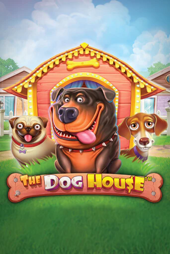 The Dog House бесплатно играть онлайн на сайте Гранд Казино Онлайн