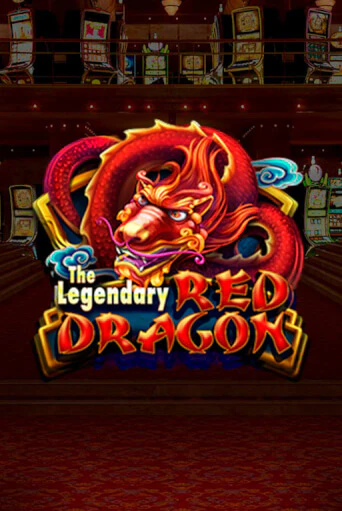 The Legendary Red Dragon бесплатно играть онлайн на сайте Гранд Казино Онлайн