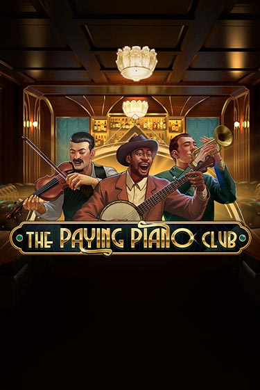 The Paying Piano Club бесплатно играть онлайн на сайте Гранд Казино Онлайн