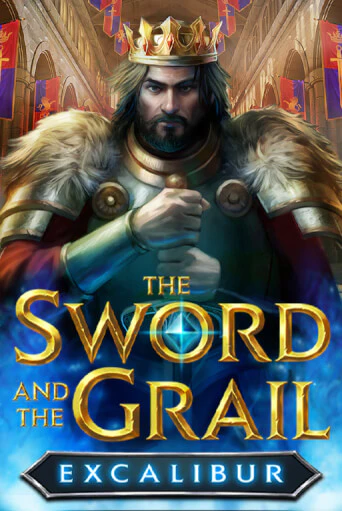 The Sword and the Grail Excalibur бесплатно играть онлайн на сайте Гранд Казино Онлайн