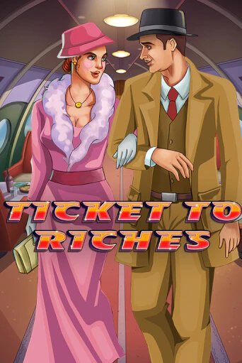 Ticket to Riches бесплатно играть онлайн на сайте Гранд Казино Онлайн