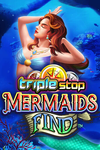 Triple Stop: Mermaids Find бесплатно играть онлайн на сайте Гранд Казино Онлайн