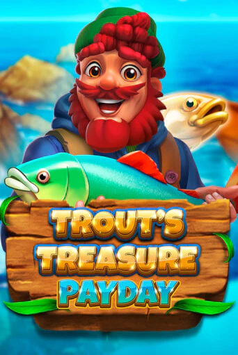 Trout's Treasure - Payday бесплатно играть онлайн на сайте Гранд Казино Онлайн