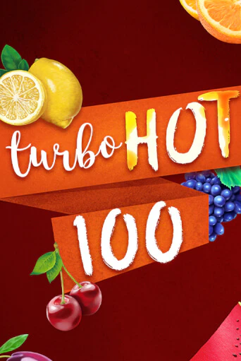 Turbo Hot 100 бесплатно играть онлайн на сайте Гранд Казино Онлайн