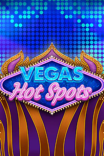 Vegas Hot Spots бесплатно играть онлайн на сайте Гранд Казино Онлайн