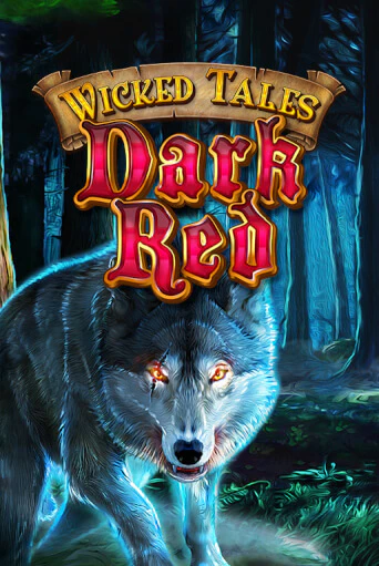 Wicked Tales: Dark Red бесплатно играть онлайн на сайте Гранд Казино Онлайн