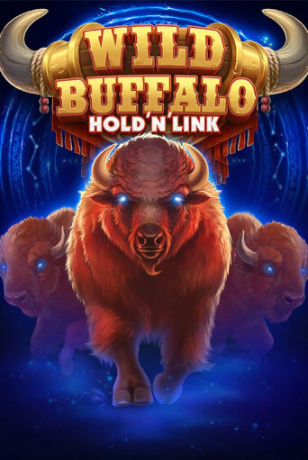 Wild Buffalo Hold n Link бесплатно играть онлайн на сайте Гранд Казино Онлайн