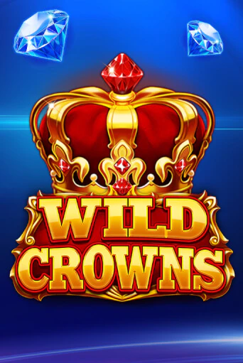 Wild Crowns бесплатно играть онлайн на сайте Гранд Казино Онлайн