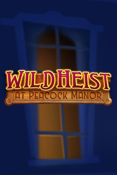 Wild Heist at Peacock Manor бесплатно играть онлайн на сайте Гранд Казино Онлайн