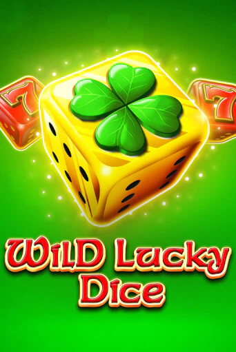 Wild Lucky Dice бесплатно играть онлайн на сайте Гранд Казино Онлайн