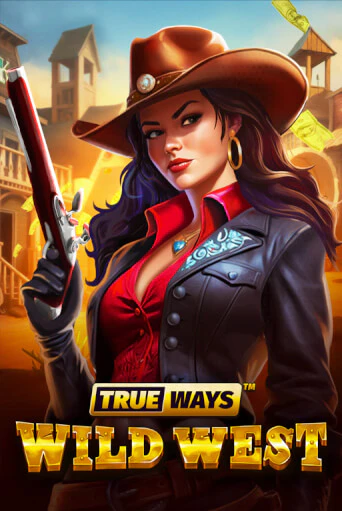 Wild West TRUEWAYS бесплатно играть онлайн на сайте Гранд Казино Онлайн