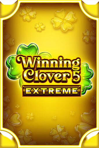 Winning Clover 5 Extreme бесплатно играть онлайн на сайте Гранд Казино Онлайн