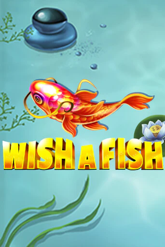 Wish a Fish бесплатно играть онлайн на сайте Гранд Казино Онлайн