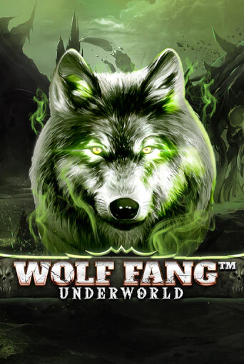 Wolf Fang - Underworld бесплатно играть онлайн на сайте Гранд Казино Онлайн