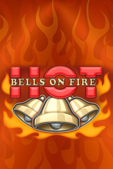 Bells on Fire Hot бесплатно играть онлайн на сайте Гранд Казино Онлайн