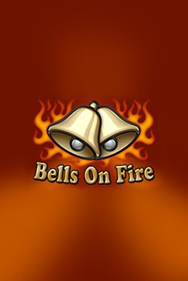 Bells on Fire бесплатно играть онлайн на сайте Гранд Казино Онлайн