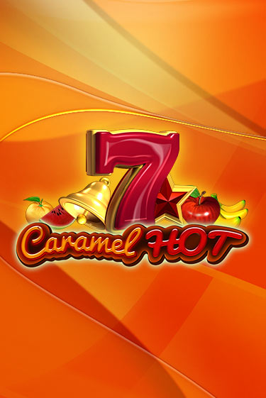 Caramel Hot бесплатно играть онлайн на сайте Гранд Казино Онлайн