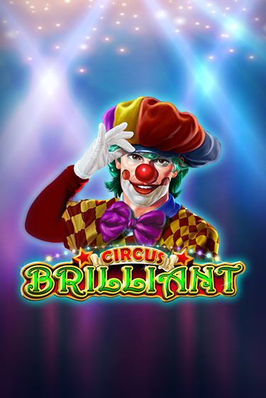 Circus Brilliant бесплатно играть онлайн на сайте Гранд Казино Онлайн