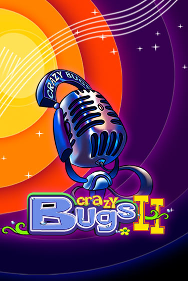 Crazy Bugs II бесплатно играть онлайн на сайте Гранд Казино Онлайн