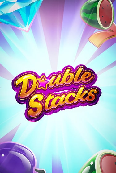 Double Stacks бесплатно играть онлайн на сайте Гранд Казино Онлайн