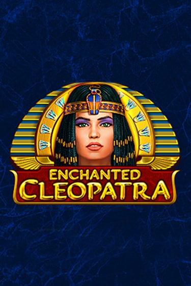 Enchanted Cleopatra бесплатно играть онлайн на сайте Гранд Казино Онлайн