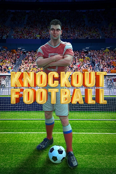 Knockout Football бесплатно играть онлайн на сайте Гранд Казино Онлайн