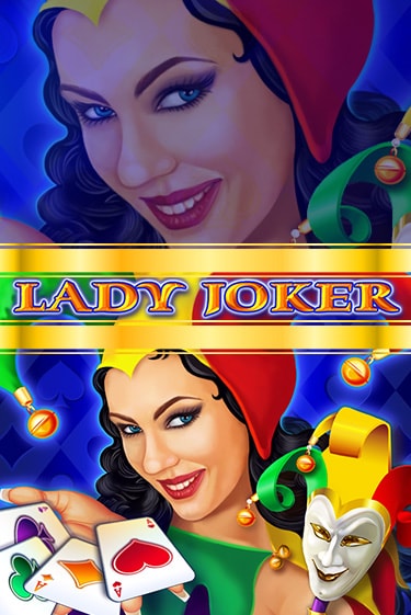 Lady Joker бесплатно играть онлайн на сайте Гранд Казино Онлайн