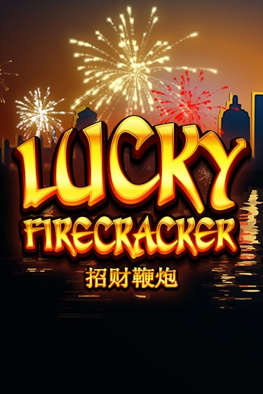 Lucky Firecracker бесплатно играть онлайн на сайте Гранд Казино Онлайн