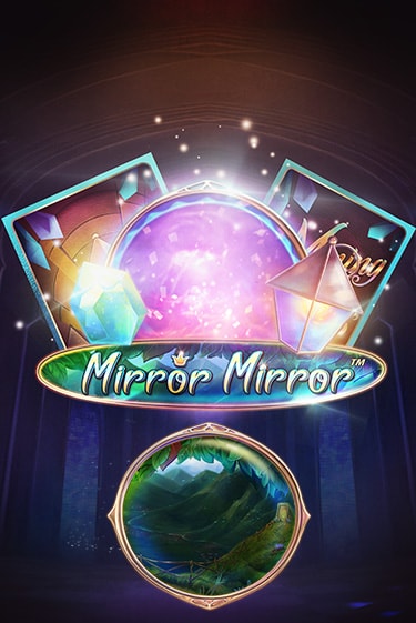 Fairytale Legends: Mirror Mirror бесплатно играть онлайн на сайте Гранд Казино Онлайн