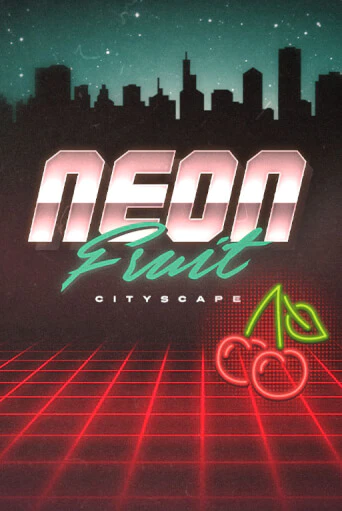 Neon Fruit Cityscape бесплатно играть онлайн на сайте Гранд Казино Онлайн