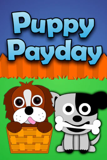 Puppy Payday бесплатно играть онлайн на сайте Гранд Казино Онлайн