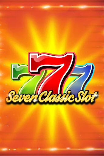 Seven Classic Slot бесплатно играть онлайн на сайте Гранд Казино Онлайн