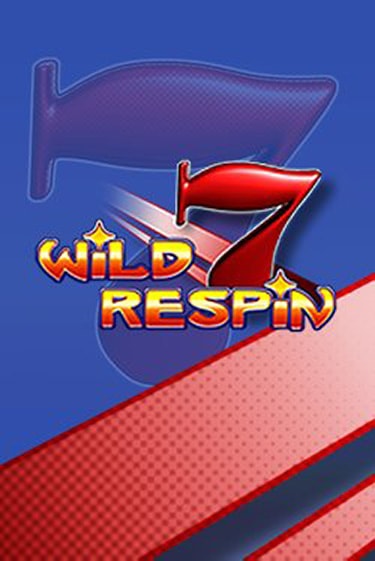 Wild Respin бесплатно играть онлайн на сайте Гранд Казино Онлайн