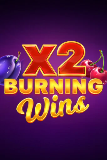 Burning Wins x2 бесплатно играть онлайн на сайте Гранд Казино Онлайн